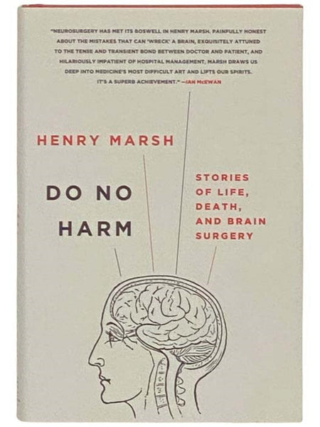 Do No Harm: Stories of Life, Death, and Brain Surgery