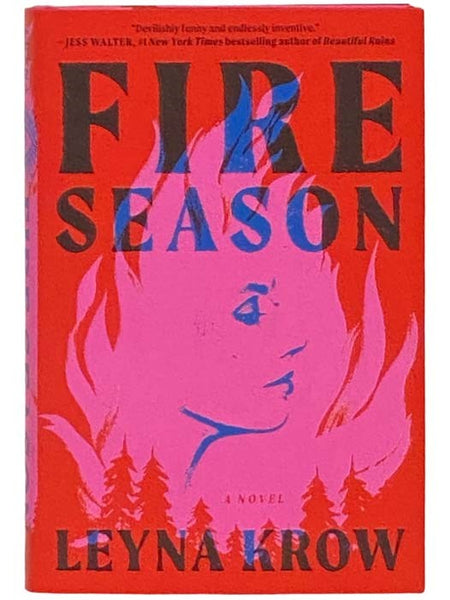 Fire Season: A Novel