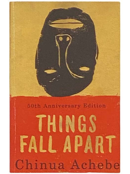 Things Fall Apart (50th Anniversary Edition)