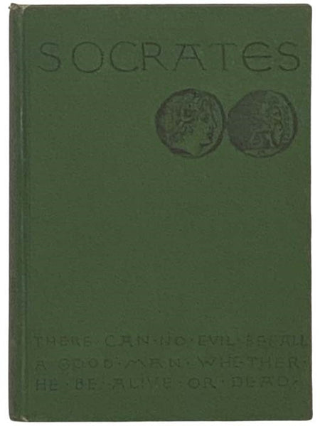 Socrates: A Translation of the Apology, Crito, and Parts of the Phaedo (Select Dialogues of Plato Series)