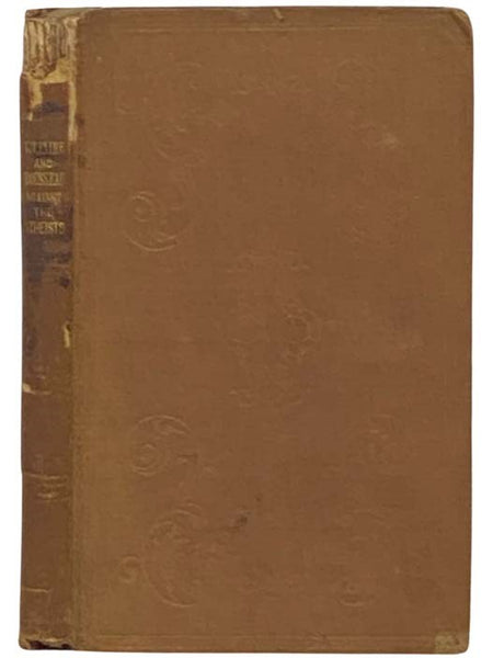 Voltaire and Rousseau Against the Atheists; or, Essays and Detached Passages from Those Writers, in Relation to the Being and Attributes of God