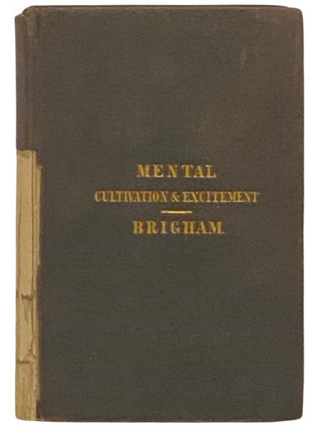 Remarks on the Influence of Mental Cultivation and Mental Excitement upon Health