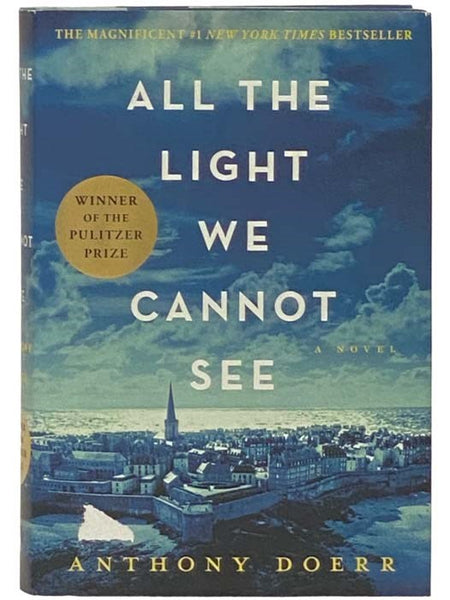 All the Light We Cannot See: A Novel