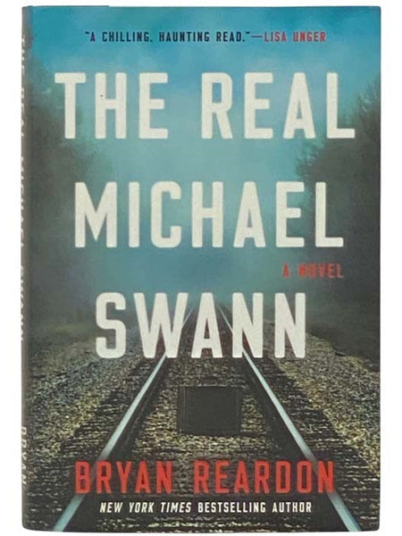 The Real Michael Swann: A Novel
