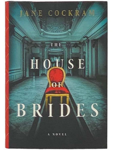 The House of Brides: A Novel