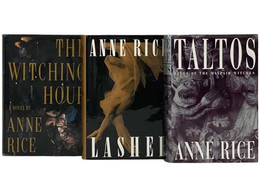 Lives of the Mayfair Witches, Three Volume Set: The Witching Hour; Lasher; Taltos