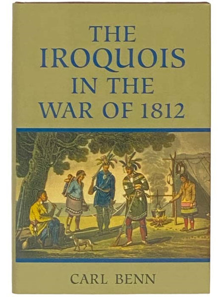 The Iroquois in the War of 1812
