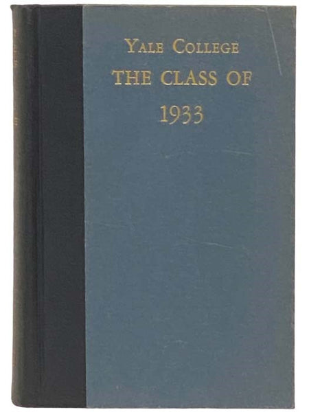 History of the Class of Nineteen Thirty-Three, Yale College [1933]