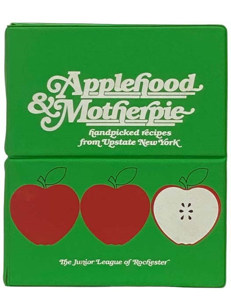 Applehood & Motherpie: Handpicked Recipes from Upstate New York