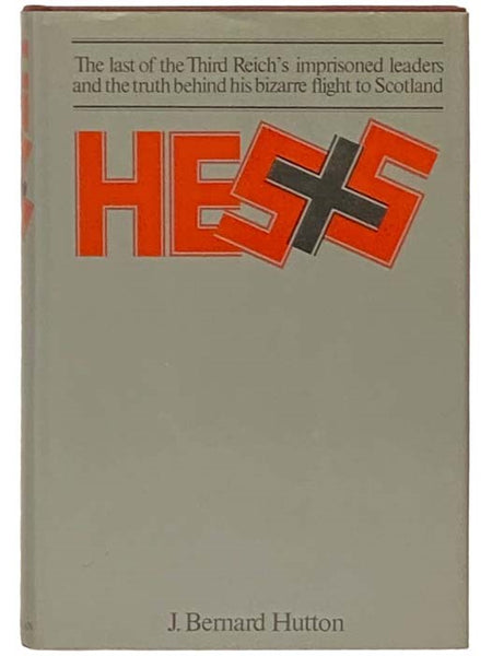Hess: The Man and His Mission