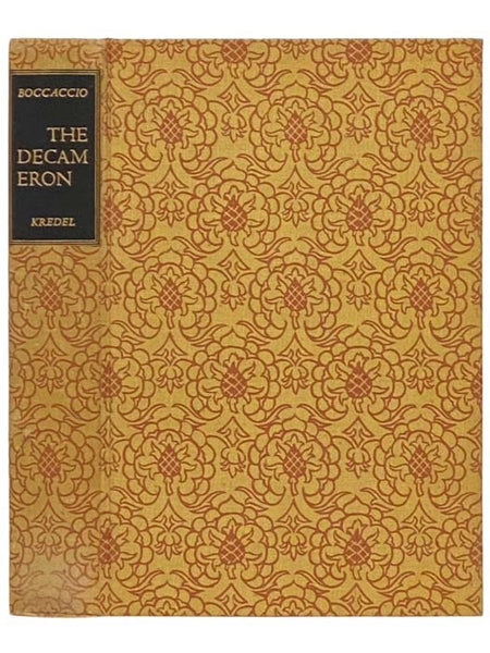 The Decameron: The Modell of Wit, Mirth, Eloquence and Conversation, Framed in Ten Days, of an Hundred Curious Pieces, by Seven Honourable Ladies, and Three Noble Gentlemen; Preserved to Posterity by the Renowned John Boccaccio (The Heritage Press)