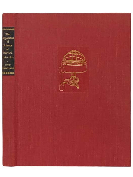 The Apparatus of Science at Harvard, 1765-1800