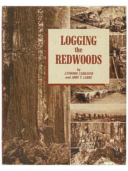 Logging the Redwoods