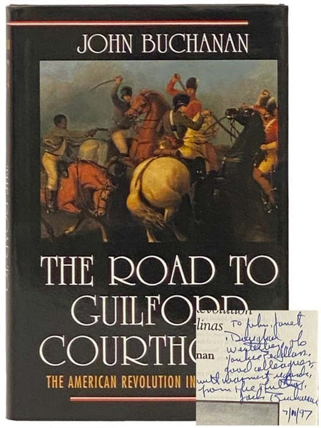The Road to Guilford Courthouse: The American Revolution in the Carolinas