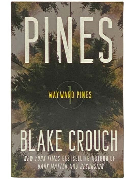 Pines (Wayward Pines No. 1)
