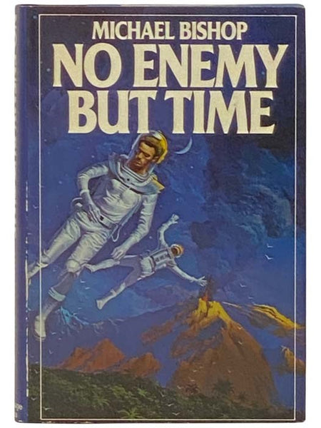 No Enemy But Time