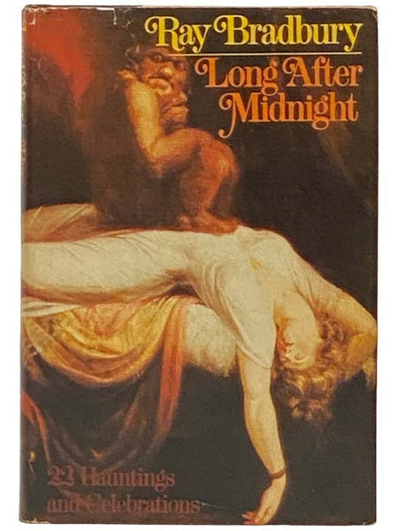 Long After Midnight: 22 Hauntings and Celebrations