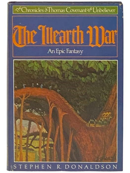 The Illearth War: An Epic Fantasy (The Chronicles of Thomas Covenant the Unbeliever, Book 2)