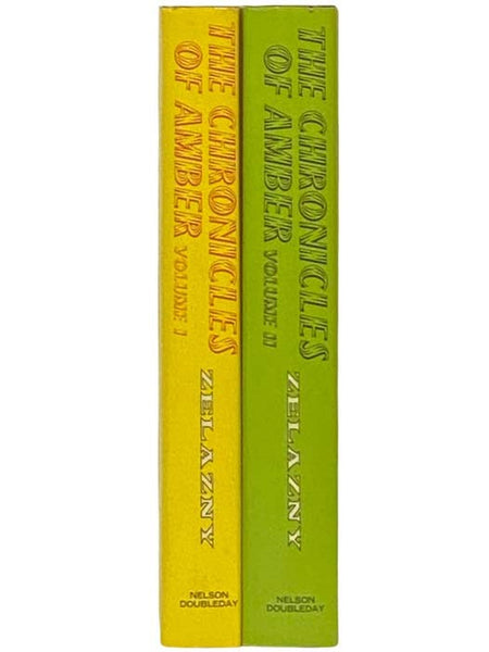 The Chronicles of Amber, in Two Volumes: Volume I: Nine Princes in Amber; The Guns of Avalon; Volume II: Sign of the Unicorn; The Hand of Oberon; The Courts of Chaos