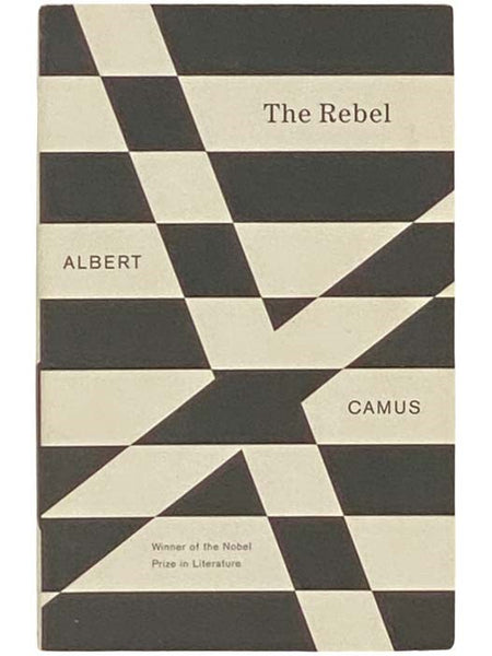 The Rebel: An Essay on Man in Revolt