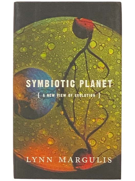 Symbiotic Planet: A New View of Evolution (Science Masters Series)