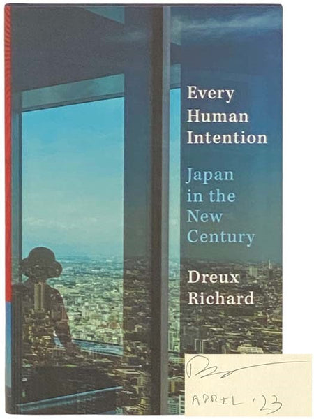 Every Human Intention: Japan in the New Century