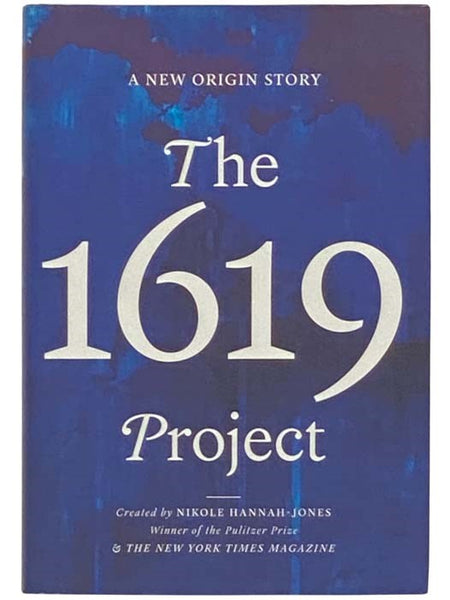 The 1619 Project: A New Origin Story
