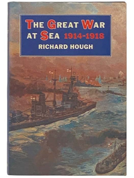 The Great War at Sea 1914-1918