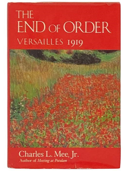 The End of Order: Versailles 1919