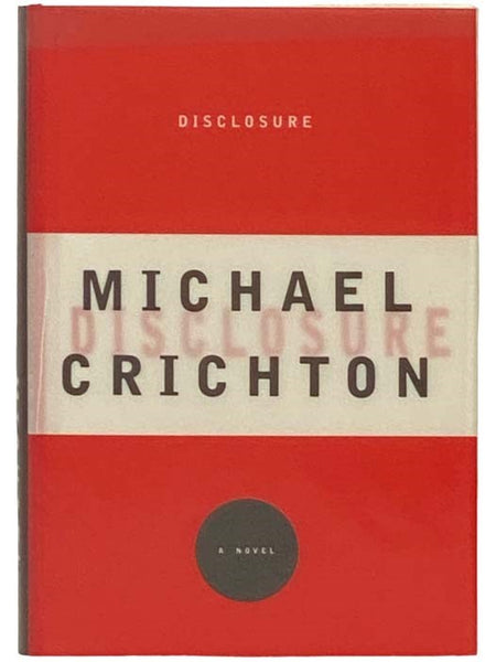 Disclosure: A Novel