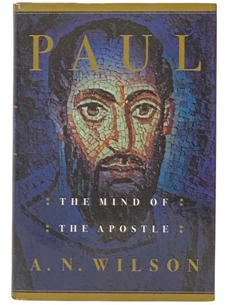Paul: The Mind of the Apostle