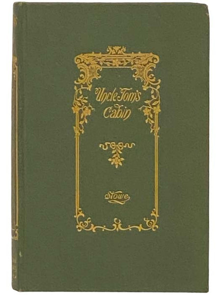 Uncle Tom's Cabin: or, Life Among the Lowly