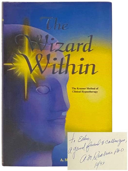 The Wizard Within: The Krasner Method of Clinical Hypnotherapy