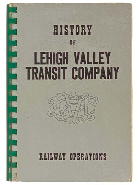History of Lehigh Valley Transit Company Railway Operations