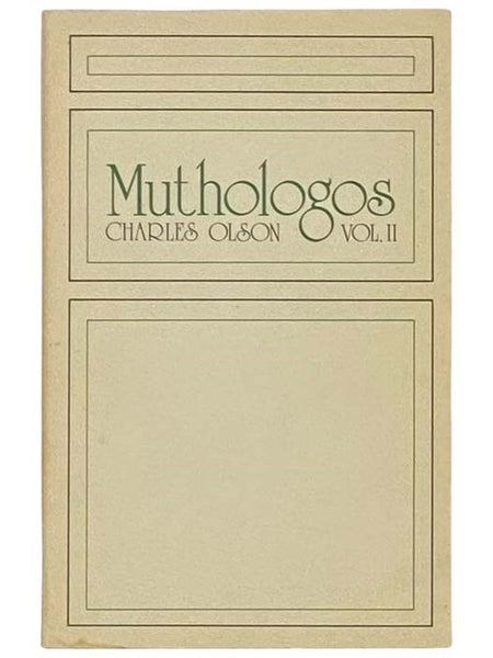 Muthologos: The Collected Lectures and Interviews, Volume II (Writing 35)