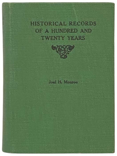 Historical Records of a Hundred and Twenty Years, Auburn, N.Y. [New York]