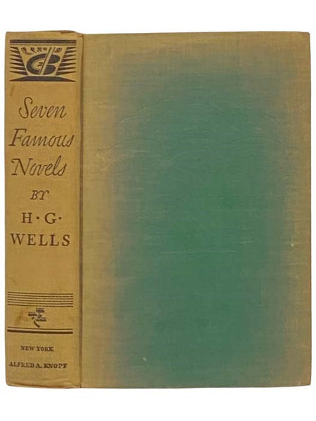 Seven Famous Novels by H.G. Wells: The Time Machine; The Island of Dr. Moreau; The Invisible Man; The War of the Worlds; The First Men in the Moon; The Food of the Gods; In the Days of the Comet