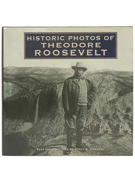 Historic Photos of Theodore Roosevelt
