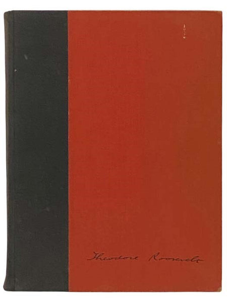 The Life and Times of Theodore Roosevelt
