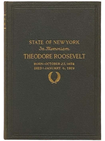 State of New York: A Memorial to Theodore Roosevelt