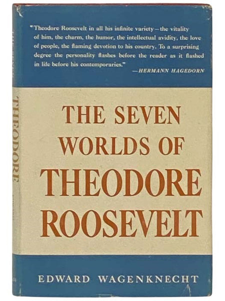 The Seven Worlds of Theodore Roosevelt
