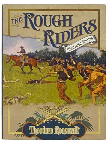 The Rough Riders (Illustrated Edition)