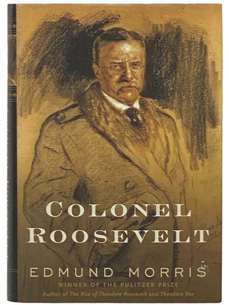 Colonel Roosevelt [Theodore]