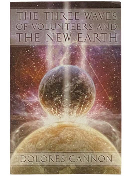 Three Waves of Volunteers and the New Earth