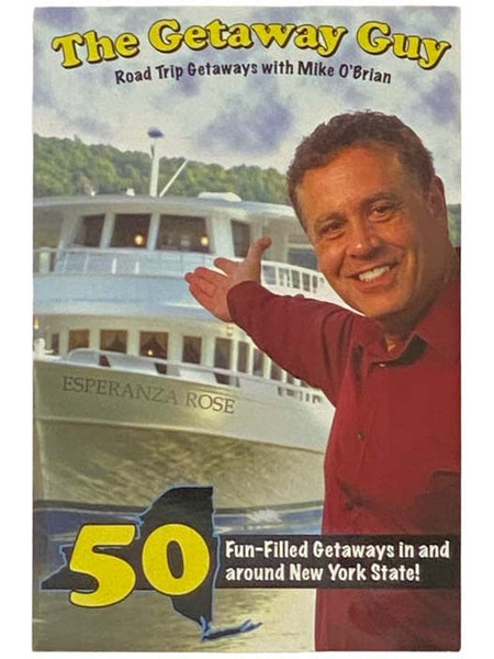 The Getaway Guy: Road Trip Getaways with Mike O'Brian