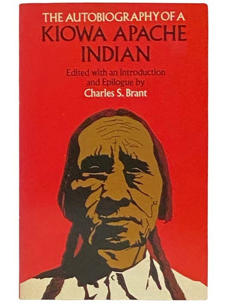 The Autobiography of a Kiowa Apache Indian (Dover Books on American Indians)