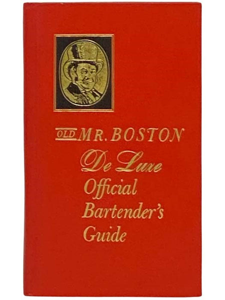 Old Mr. Boston de Luxe Official Bartender's Guide [Deluxe]
