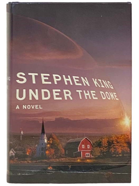 Under the Dome: A Novel