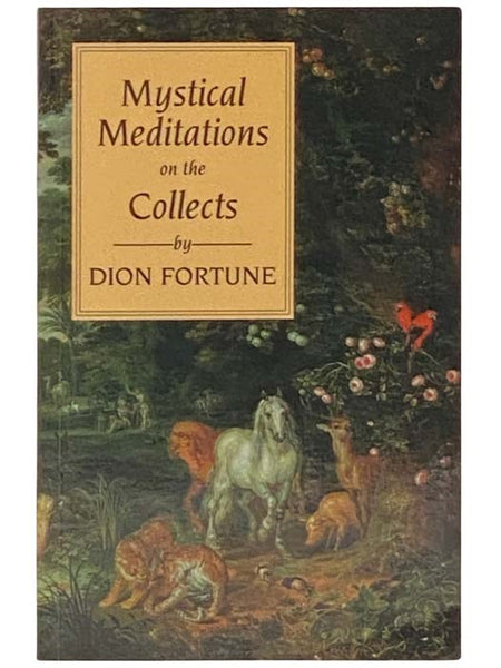 Mystical Meditations on the Collects