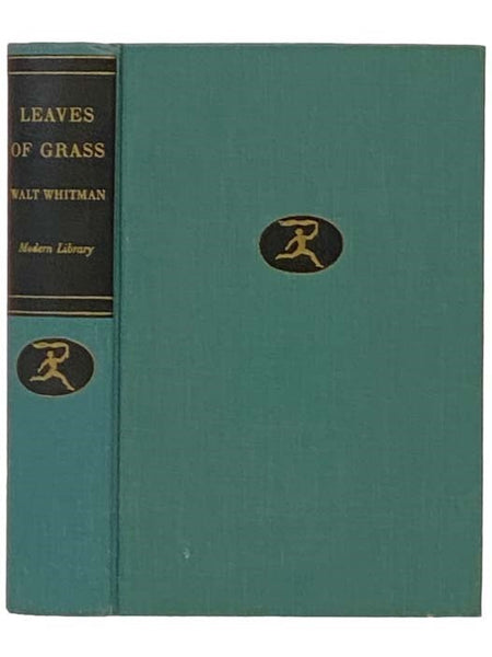 Leaves of Grass: Comprising All the Poems Written by Walt Whitman, Following the Arrangement of the Edition of 1891-'2 [Deathbed Edition] (Modern Library Giant G50)